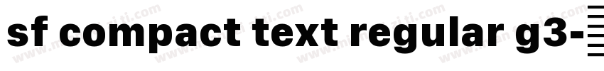 sf compact text regular g3字体转换